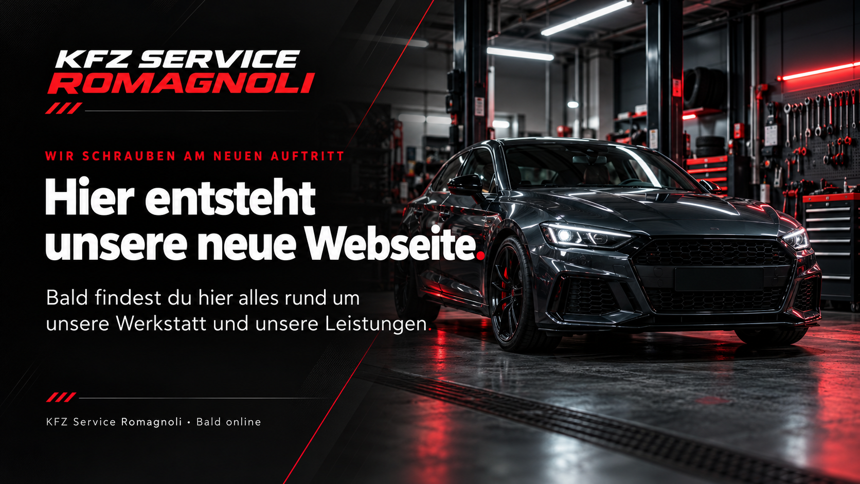 KFZ Service Romagnoli – Wir schrauben am neuen Auftritt. Hier entsteht unsere neue Webseite. Bald findest du hier alles rund um unsere Werkstatt und unsere Leistungen.